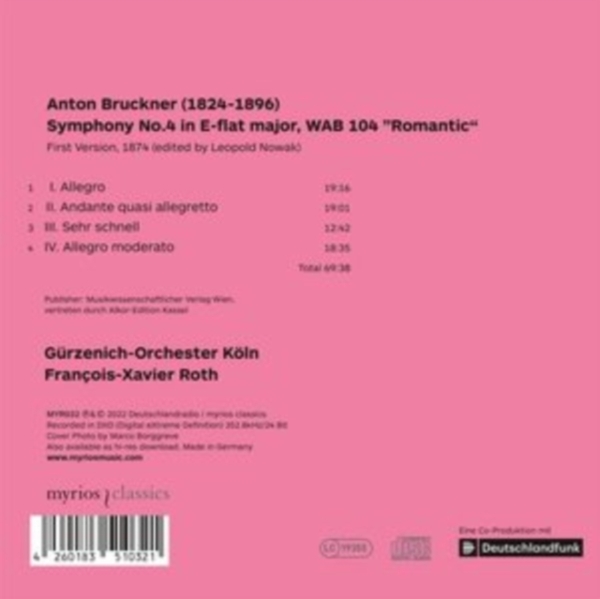 Gurzenich-Orchester Köln/Roth François-X - Bruckner Symphony No. 4 (First Version) ryhmässä CD / Klassiskt @ Bengans Skivbutik AB (4224882)