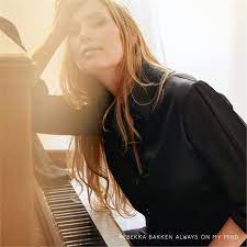Bakken Rebekka - Always On My Mind ryhmässä CD @ Bengans Skivbutik AB (4224904)
