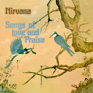 Nirvana - Songs Of Love And Praise ryhmässä Minishops / Nirvana @ Bengans Skivbutik AB (4225167)