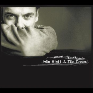 Hiatt John And The Goners - Beneath This Gruff Exterior ryhmässä VINYYLI @ Bengans Skivbutik AB (4225169)
