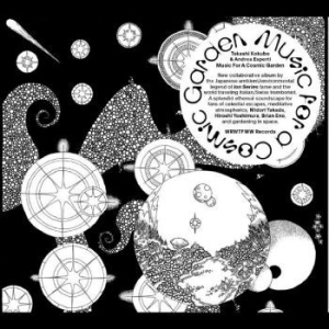 Takashi Kokubo & Andrea Esperti - Music For A Cosmic Garden ryhmässä CD @ Bengans Skivbutik AB (4225379)