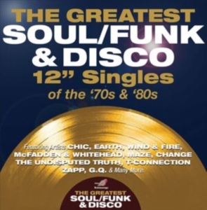 Various Artists - The Greatest Soul/Funk & Disco 12? ryhmässä CD @ Bengans Skivbutik AB (4225600)