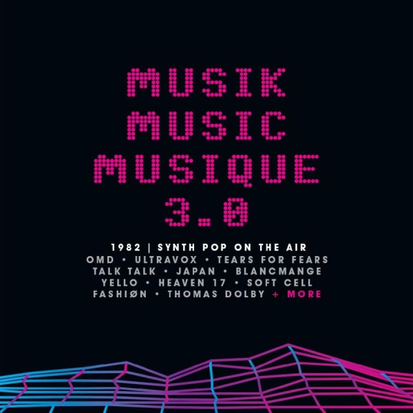 Various Artists - Musik Music Musique 3.0 1982 Synth ryhmässä CD / Myydyimmät @ Bengans Skivbutik AB (4225602)