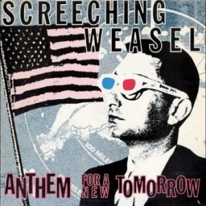 Screeching Weasel - Anthem For A New Tomorrow (30Th Ann ryhmässä CD @ Bengans Skivbutik AB (4225620)