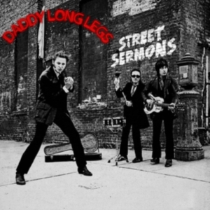 Daddy Long Legs - Street Sermons ryhmässä CD / Pop-Rock @ Bengans Skivbutik AB (4225633)