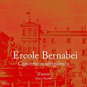 Bernabei Ercole - Concerto Madrigalesco ryhmässä CD @ Bengans Skivbutik AB (4225731)
