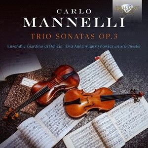 Mannelli Carlo - Trio Sonatas, Op. 3 ryhmässä CD @ Bengans Skivbutik AB (4225750)