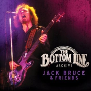 Bruce Jack And Friends - The Bottom Line Archive ryhmässä CD @ Bengans Skivbutik AB (4226475)
