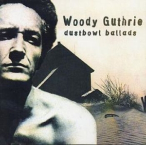 Guthrie Woody - Dustbowl Ballads ryhmässä CD @ Bengans Skivbutik AB (4226503)