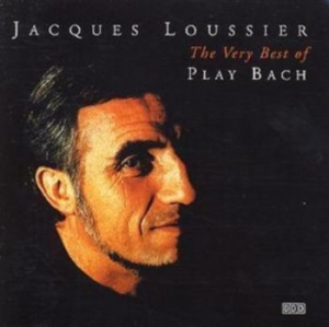 Loussier Jacques - The Very Best Of Play Bach ryhmässä CD @ Bengans Skivbutik AB (4226504)