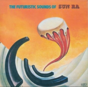 Sun Ra - The Futuristic Sound Of Sun Ra ryhmässä CD @ Bengans Skivbutik AB (4226514)