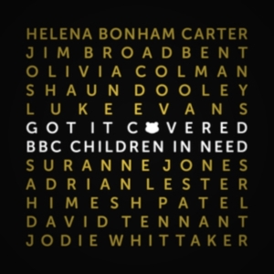 Blandade Artister - Bbc Children In Need Got It Covered ryhmässä CD @ Bengans Skivbutik AB (4226539)