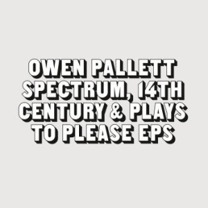 Pallett Owen - The Two Eps ryhmässä VINYYLI @ Bengans Skivbutik AB (4229832)