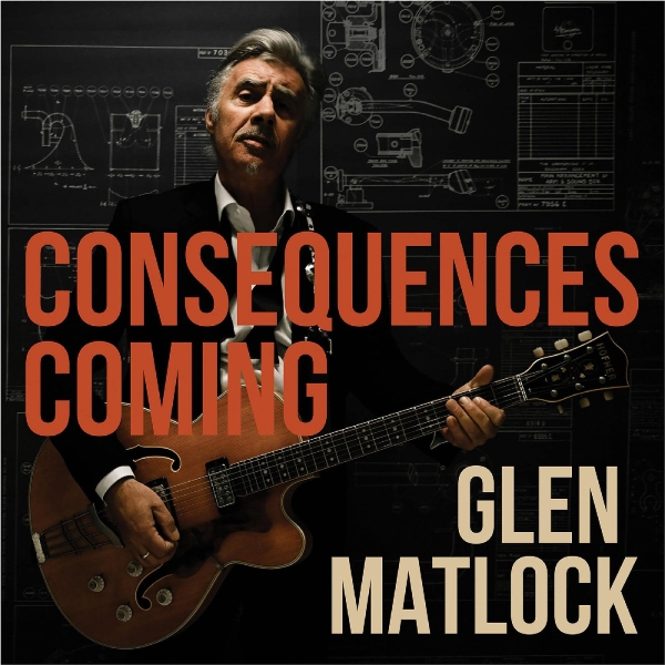 Matlock Glen - Consequences Coming ryhmässä VINYYLI / Rock @ Bengans Skivbutik AB (4229842)