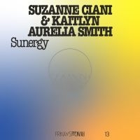 Kaitlyn Aurelia Smith & Suzanne Cia - Frkwys Vol. 13 - Sunergy Expanded ( ryhmässä CRM - Experimentell elektronisk musik @ Bengans Skivbutik AB (4229848)