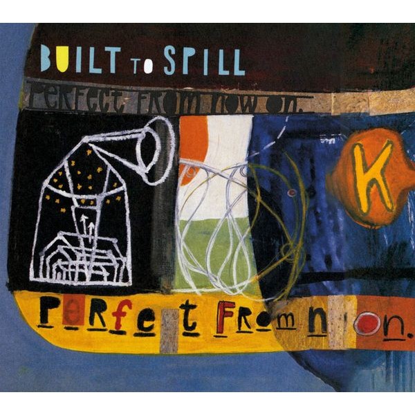 Built To Spill - Perfect From Now On ryhmässä CD / Pop-Rock @ Bengans Skivbutik AB (4229899)