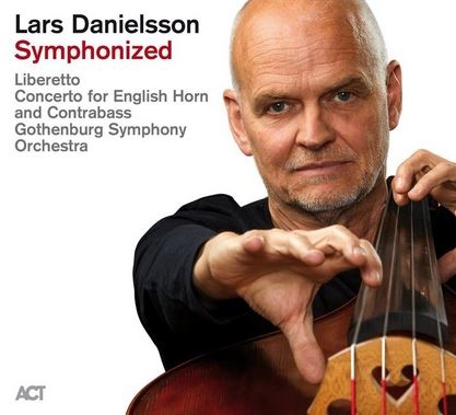 Lars Danielsson & Göteborgs Symfoniorkester - Symphonized (2CD) ryhmässä CD / Myydyimmät @ Bengans Skivbutik AB (4230265)