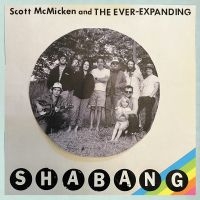 Scott Mcmicken And The Ever Expandi - Shabang ryhmässä CD @ Bengans Skivbutik AB (4230336)