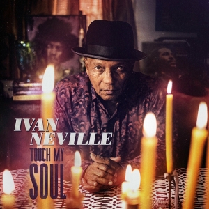 Ivan Neville - Touch My Soul ryhmässä CD @ Bengans Skivbutik AB (4232133)