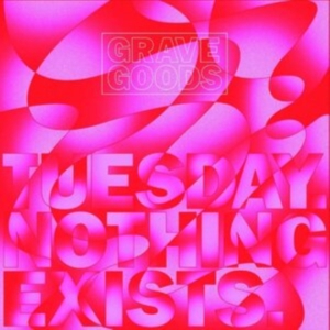 Grave Goods - Tuesday. Nothing Exists. ryhmässä VINYYLI @ Bengans Skivbutik AB (4232379)