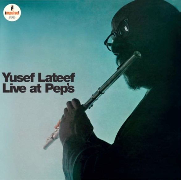 Yusef Lateef - Live At Pep's ryhmässä VINYYLI / Jazz/Blues @ Bengans Skivbutik AB (4232895)
