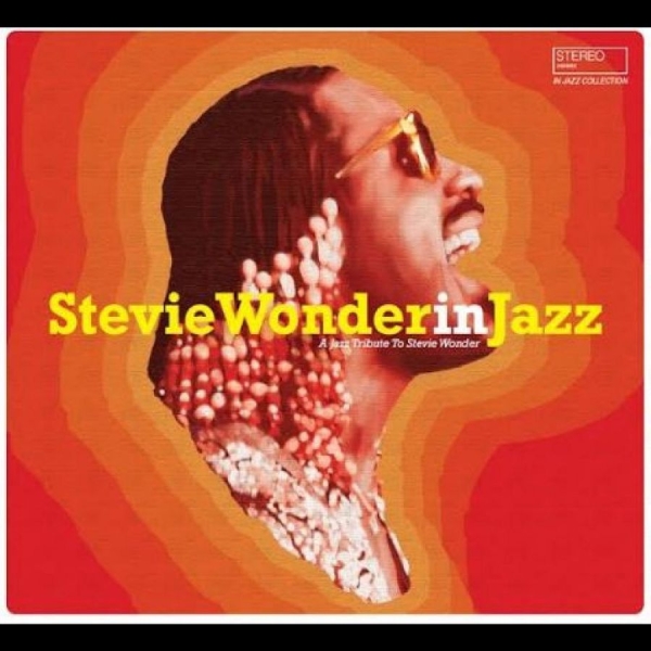 Various Artists - Stevie Wonder In Jazz ryhmässä CD / Myydyimmät @ Bengans Skivbutik AB (4233217)
