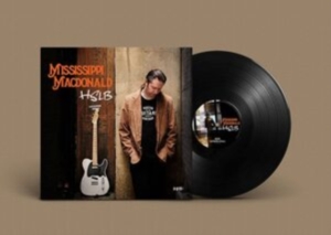 Mississippi Macdonald - Heavy State Loving Blues ryhmässä VINYYLI @ Bengans Skivbutik AB (4233329)