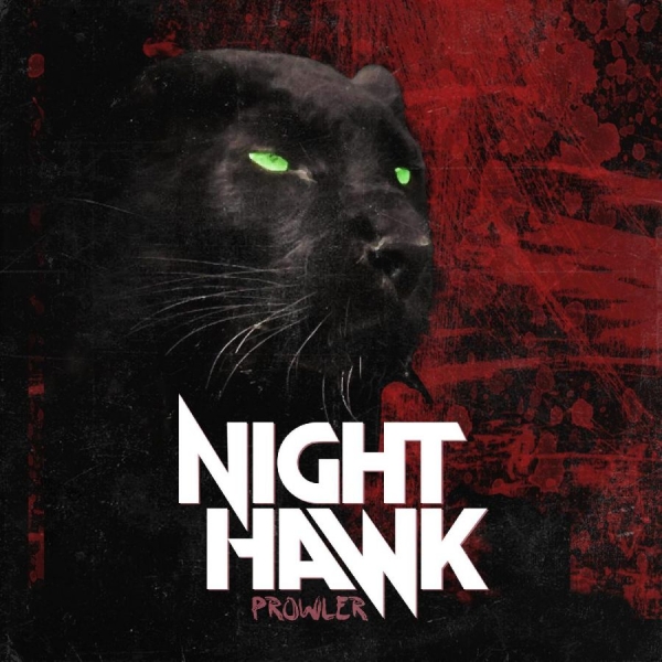 Nighthawk - Prowler ryhmässä CD / Myydyimmät @ Bengans Skivbutik AB (4233443)