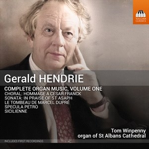 Hendrie Gerald - Complete Organ Music, Vol. 1 ryhmässä CD @ Bengans Skivbutik AB (4233464)