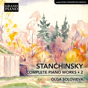 Stanchinsky Alexey - Complete Piano Works, Vol. 2 ryhmässä CD @ Bengans Skivbutik AB (4233663)
