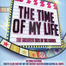 The Time Of My Life (Digi) - Roxette Celine Dion Whitney Houston ryhmässä CD @ Bengans Skivbutik AB (4233988)
