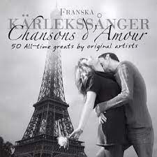 French Love Songs - Franska Kärlekssånge - 50 All Time Greats ryhmässä CD @ Bengans Skivbutik AB (4234178)
