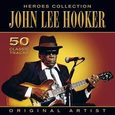 John Lee Hooker - Heroes Collection - 50 Tracks ryhmässä CD @ Bengans Skivbutik AB (4234181)