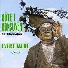 Evert Taube - 40 Klassiker-Möte I Monsunen ryhmässä -Start WS (BW) @ Bengans Skivbutik AB (4234963)