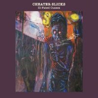 Cheater Slicks - Ill-Fated Cusses ryhmässä VINYYLI @ Bengans Skivbutik AB (4235982)