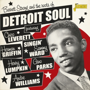 Barrett Strong - Barrett Strong And The Roots Of Detroit Soul ryhmässä CD @ Bengans Skivbutik AB (4235999)