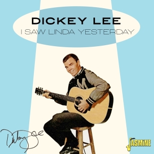 Dickey Lee - I Saw Linda Yesterday ryhmässä CD @ Bengans Skivbutik AB (4236004)