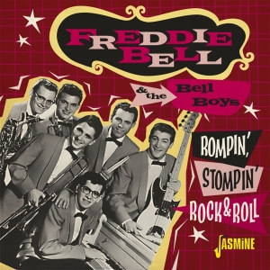 Freddie & The Bell Boys Bell - Rompin', Stompin' Rock & Roll ryhmässä CD @ Bengans Skivbutik AB (4236027)