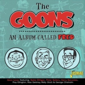 Goons The - An Album Called Fred ryhmässä CD @ Bengans Skivbutik AB (4236029)