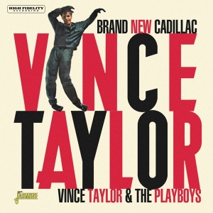 Vince & The Playboys Taylor - Brand New Cadillac ryhmässä CD @ Bengans Skivbutik AB (4236032)