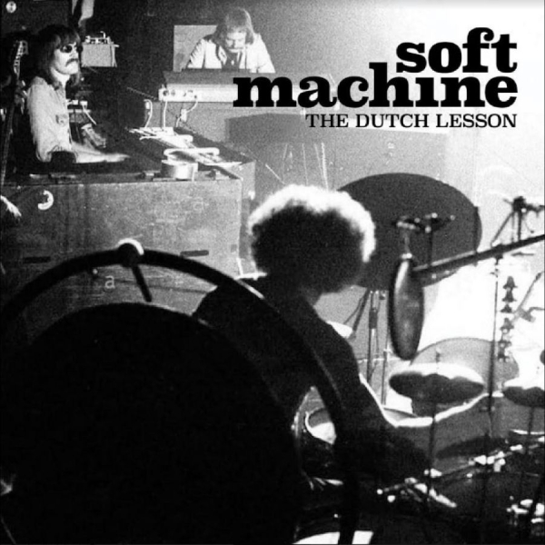 Soft Machine - The Dutch Lesson ryhmässä Musiikki / Dual Disc / Pop @ Bengans Skivbutik AB (4236037)