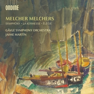 Melchers Melcher - Symphony In D Minor La Kermesse É ryhmässä CD @ Bengans Skivbutik AB (4236179)