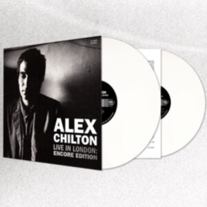 Chilton Alex - Live In London: Encore Edition (Whi ryhmässä VINYYLI @ Bengans Skivbutik AB (4236749)