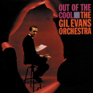 Gil Evans - Out Of The Cool ryhmässä VINYYLI @ Bengans Skivbutik AB (4237071)