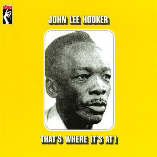 John Lee Hooker - That's Where It's At! ryhmässä VINYYLI / Jazz/Blues @ Bengans Skivbutik AB (4237073)