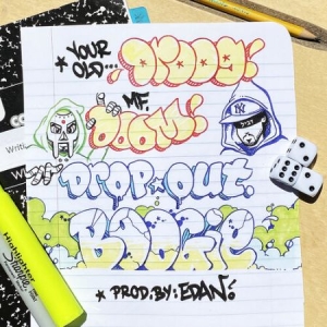 Your Old Droog + Mf Doom - Dropout Boogie ryhmässä Minishops / Madvillain @ Bengans Skivbutik AB (4237146)