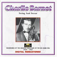 Charlie Barnet - Swing And Sweat ryhmässä CD @ Bengans Skivbutik AB (4237247)