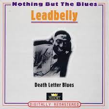 Leadbelly - Death Letter Blues ryhmässä CD @ Bengans Skivbutik AB (4237253)
