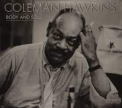 Hawkins Coleman - Body And Soul ryhmässä CD @ Bengans Skivbutik AB (4237331)