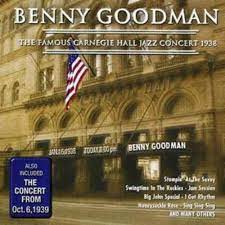 Benny Goodman - Famous Carnegie Hall Jazz Conc 1938 ryhmässä CD @ Bengans Skivbutik AB (4237365)